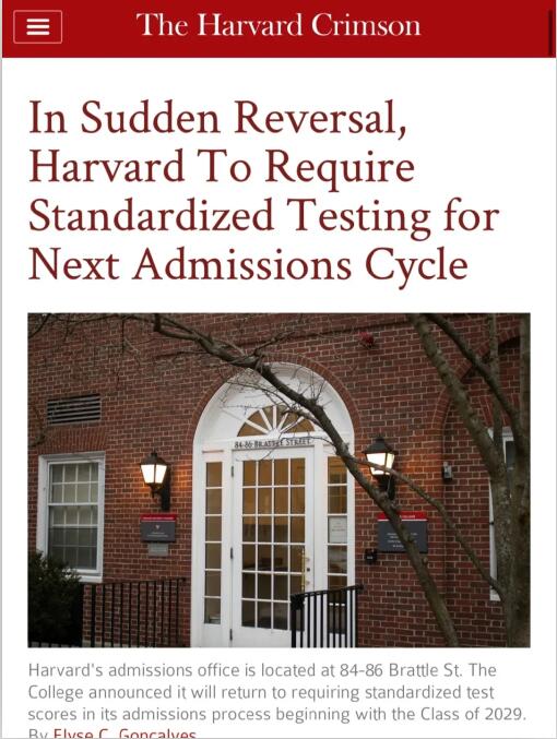 新！哈佛官宣恢复标化考试要求！11日晚（北京时间），根据哈佛校报The Crimson的推送信息：哈佛大学决定在下一申请季度（于 2024 年开始的申请季），恢复标化要求！